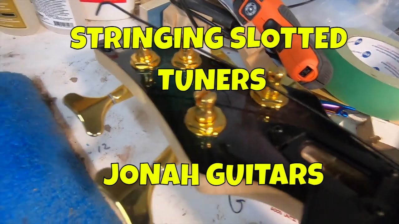 Как натягивать струны на гитары с прорезями, JONAH GUITARS
