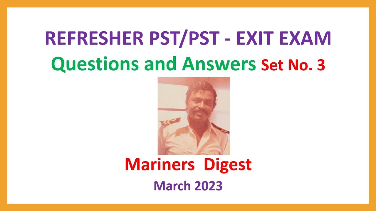 REFRESHER PST/PST - EXIT EXAM - Questions and Answers Set No. 3