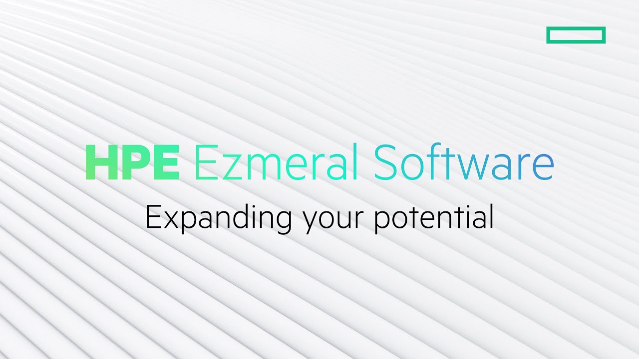 HPE Ezmeral Software: Expanding your potential