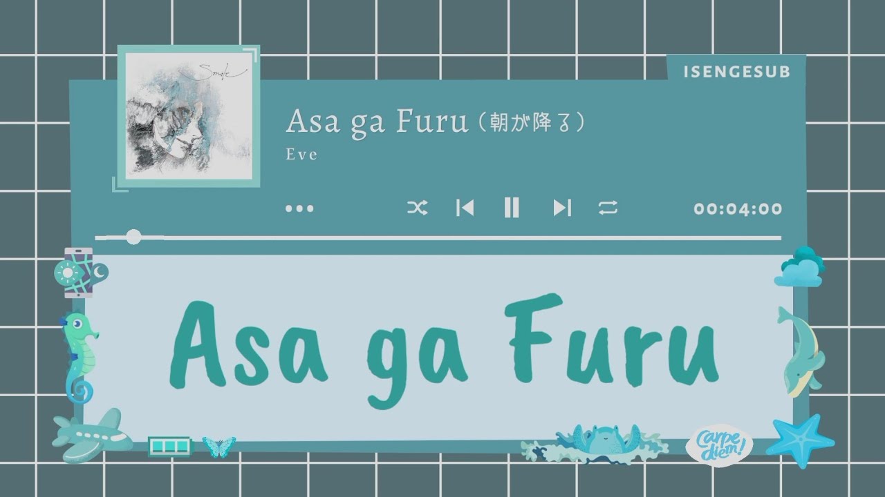 Asa ga Furu [Jatuhnya Sang Pagi] (朝が降る) - Eve [Lirik Indonesia | Romaji]