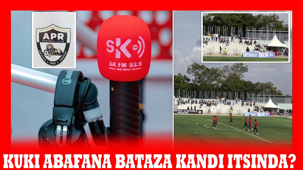 SK FM YAGUMURAGA ABAFANA B’APR FC ? KUKI ABAFANA BAKOMEJE GUKENDERA KANDI ITSINDA ? || CEASE FIRE