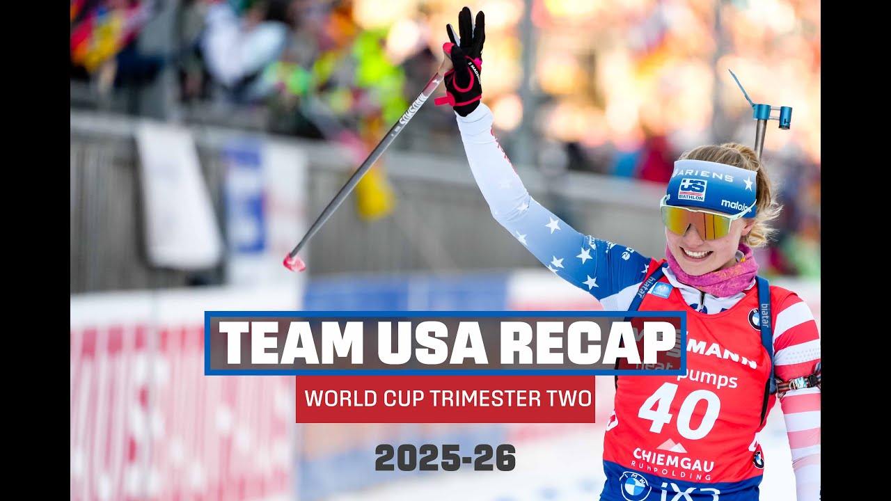 World Cup Trimester Two Highlights - US Biathlon