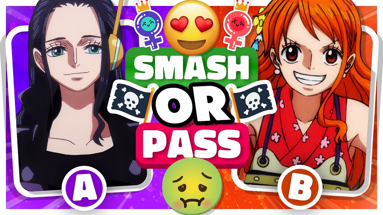 Smash or Pass One Piece Girl Edition