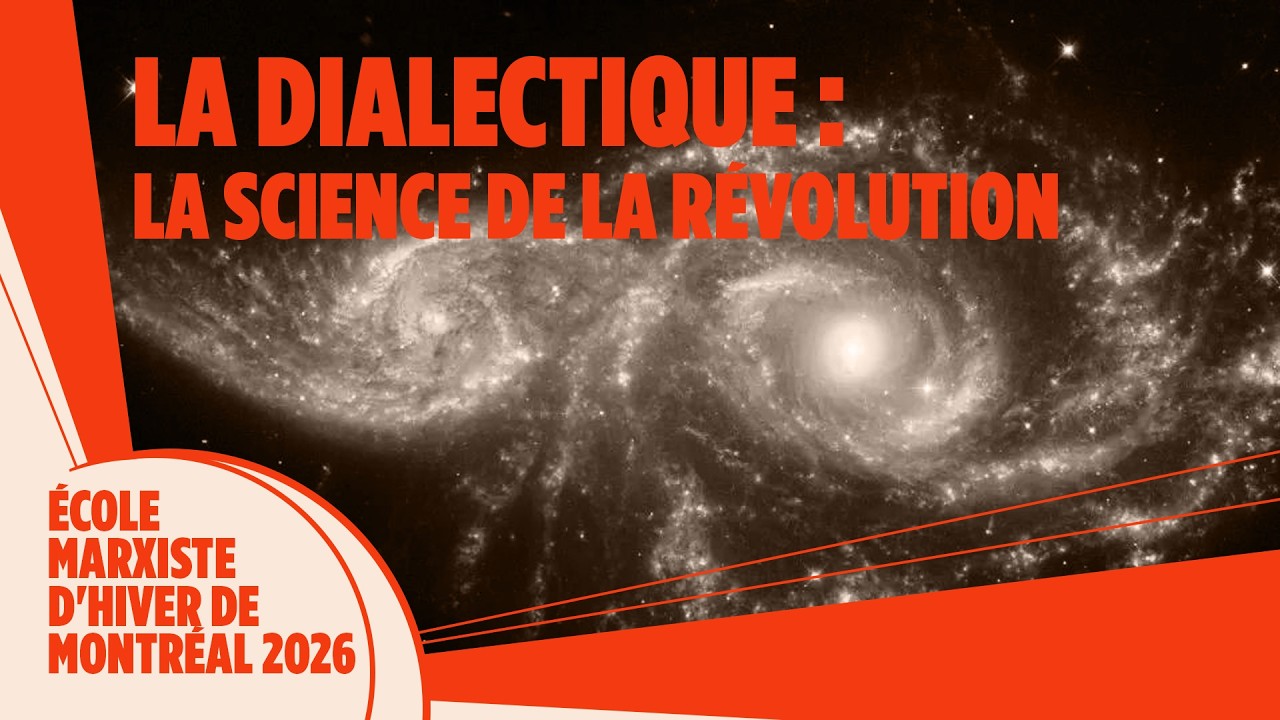 La dialectique : la science de la révolution