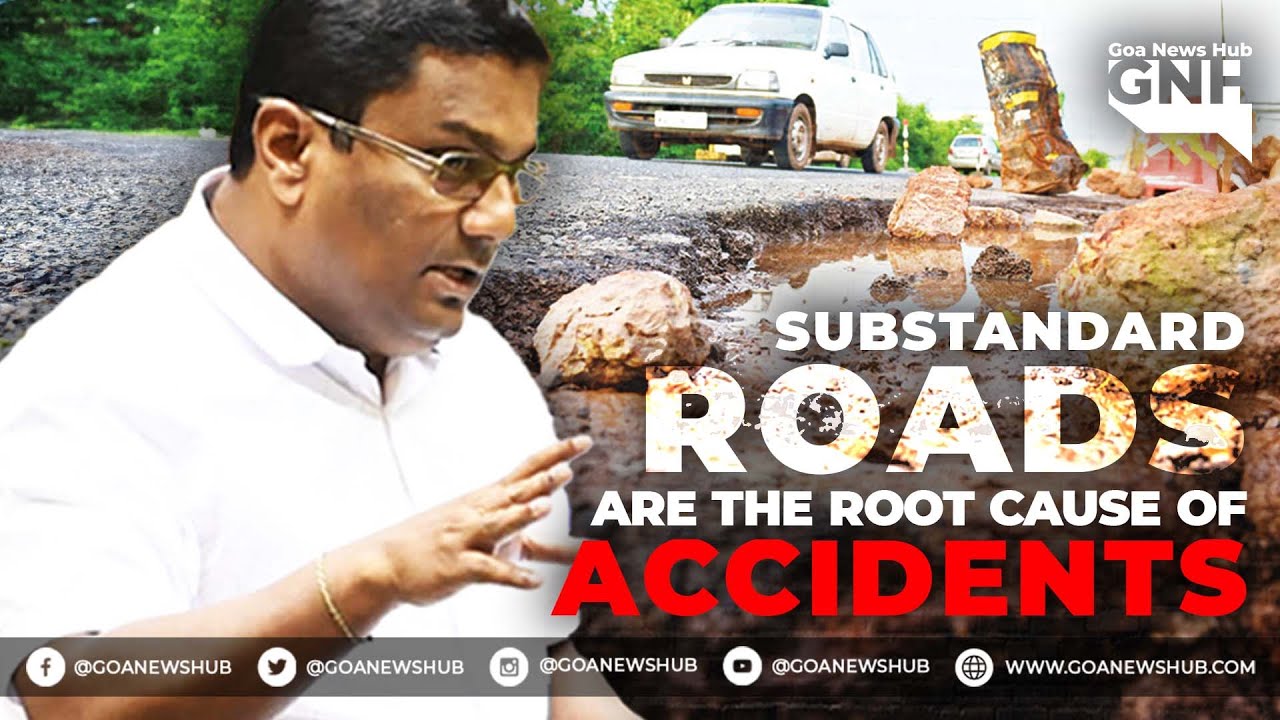 Substandard Roads by PWD Contractor is the Root cause of Accidents