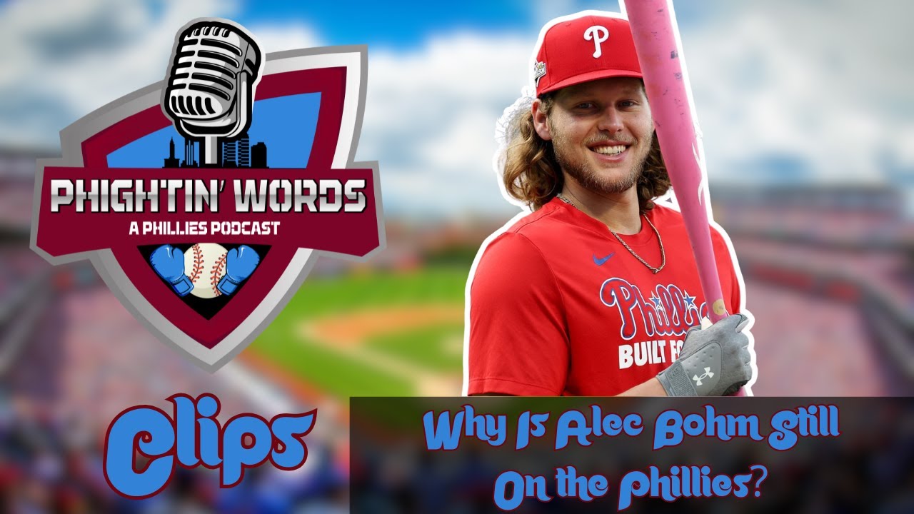 Why Is Alec Bohm Still On the Phillies? | Phightin' Words Clips