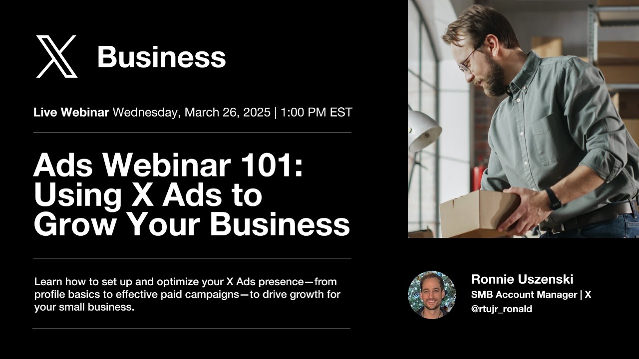 X Ads Webinar 101: Learn the Basics of Advertising on X