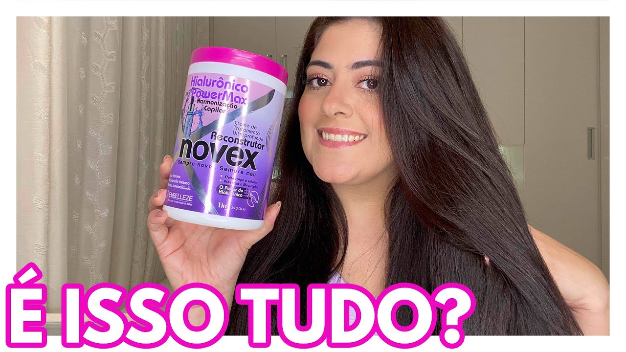 É isso tudo mesmo? Novex Hialurônico Power Max Harmonização Capilar | Resenha Completa