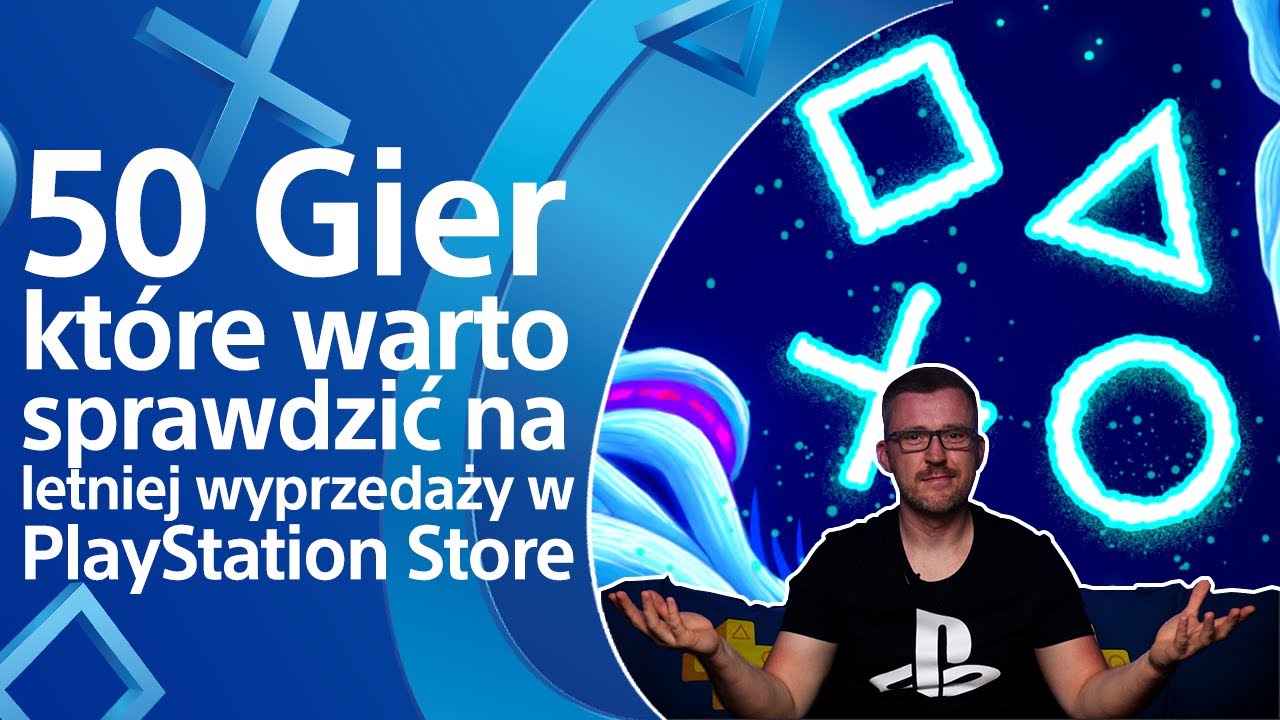 50 gier kt&oacute;re warto sprawdzić w Letniej wyprzedaży w PS Store !!!