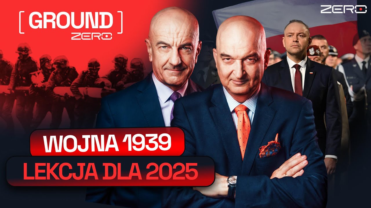 GROUND ZERO #84: WOJNA 1939 - LEKCJA 2025