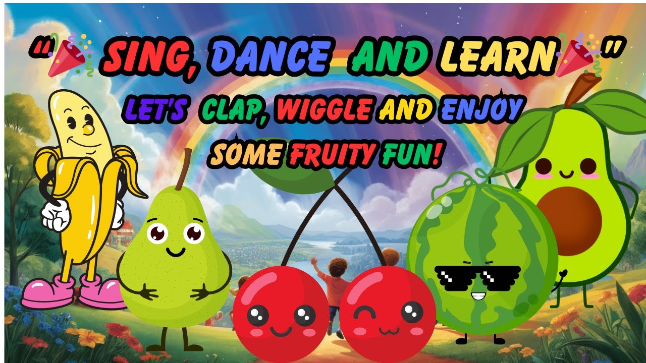Fun Fruits: Fruits for Health 2 I Educational Song for Kids
