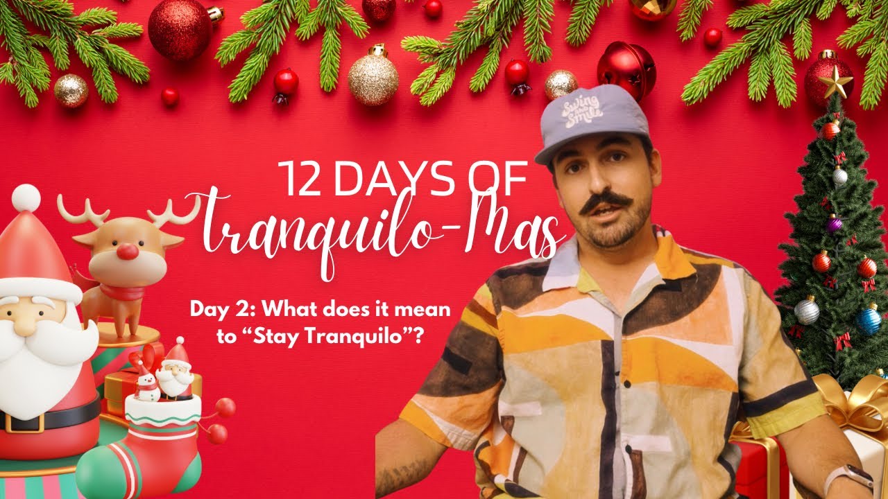 What Does it Mean to &ldquo;Stay Tranquilo&rdquo; This Holiday Season? 🎄 🧘&zwj;♂️ #staytranquilo #holidays