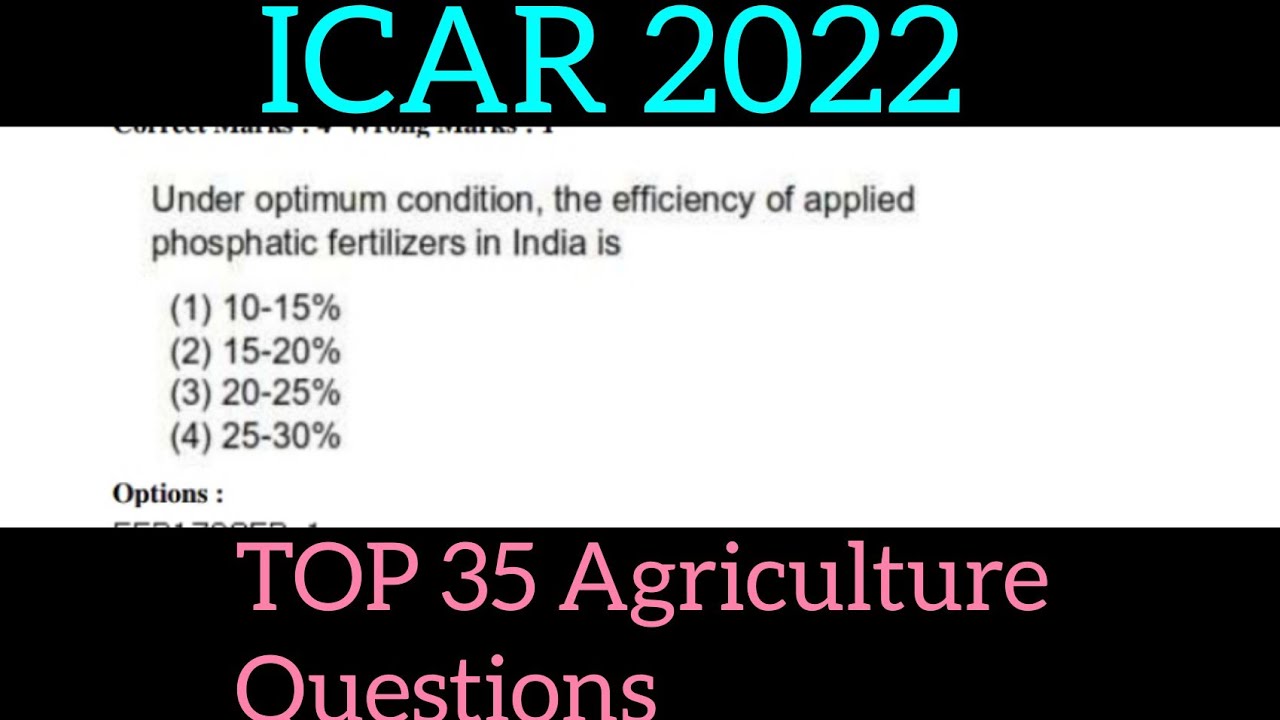 TOP 35 Questions ( Agriculture) ICAR 2022 | Most Important Questions