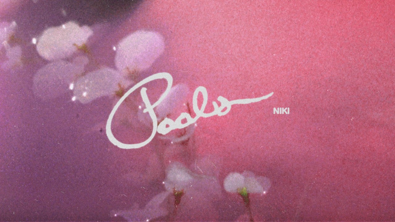 NIKI - Pools