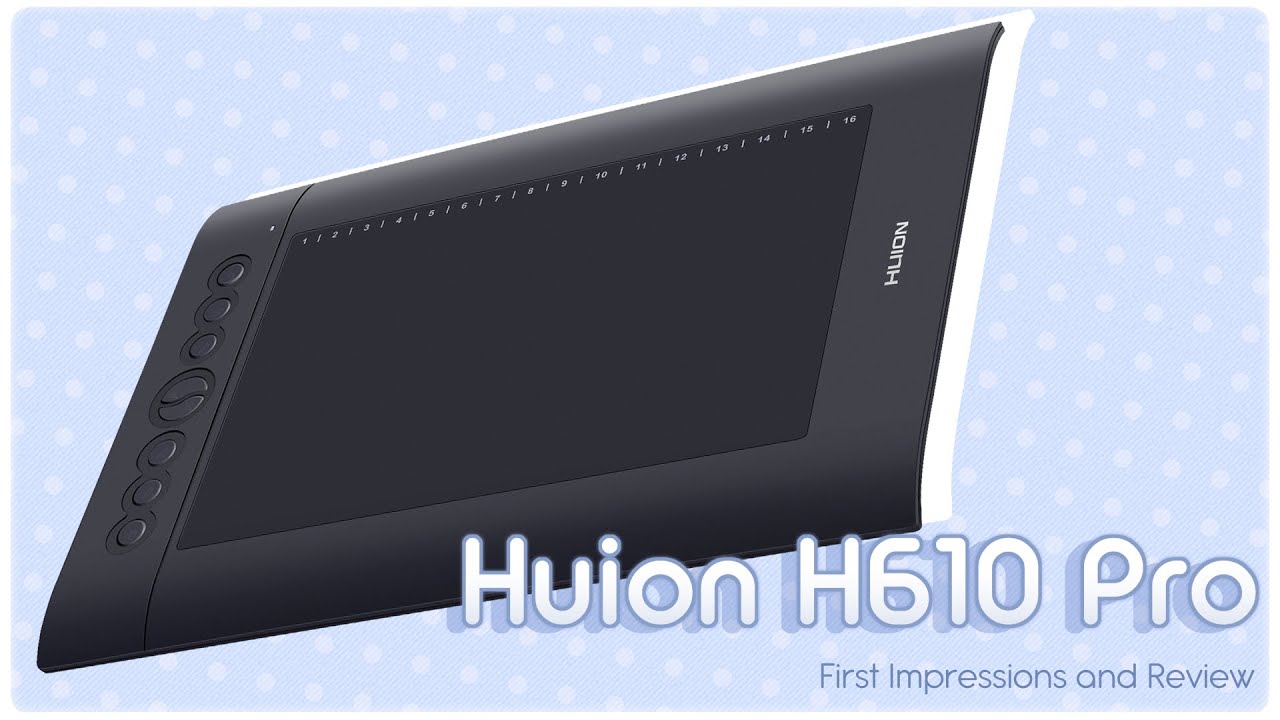 【review】Huion H610Pro Tablet Review!