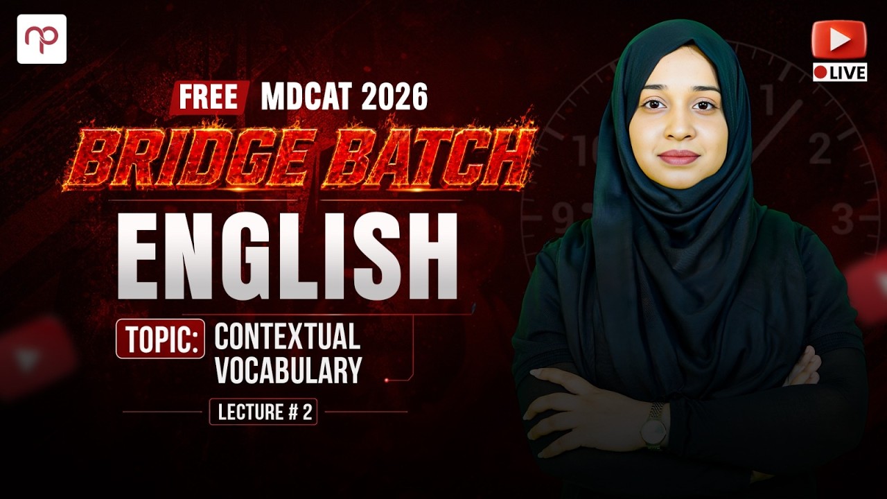 MDCAT English Bridge Batch Lecture by Miss Nimra | Contextual Vocabulary | FREE MDCAT 2026 Prep