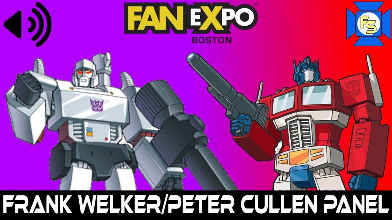 TRANSFORMERS Welker/Cullen Panel (AUDIO) - Fan Expo Boston 2019