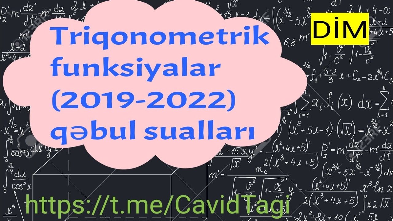 Triqonometrik funksiyalar (2019-2022) DİM qəbul sualları