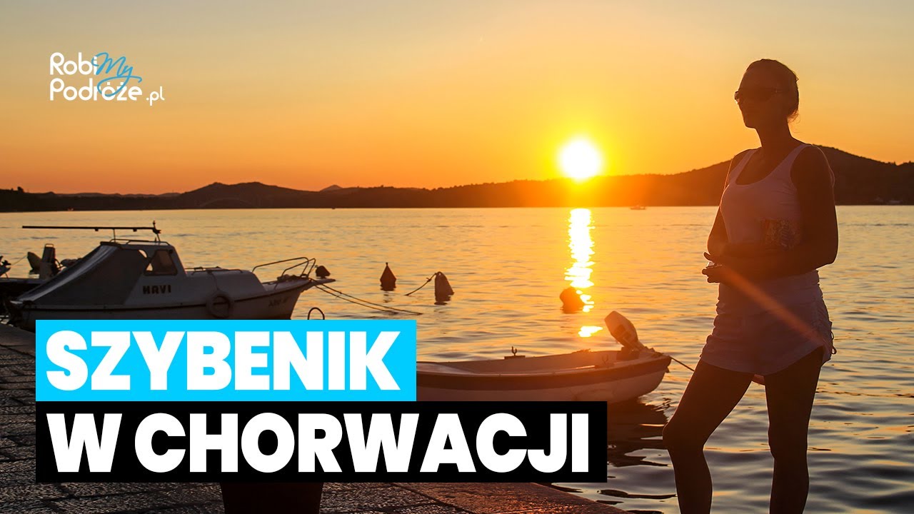 SZYBENIK w Chorwacji