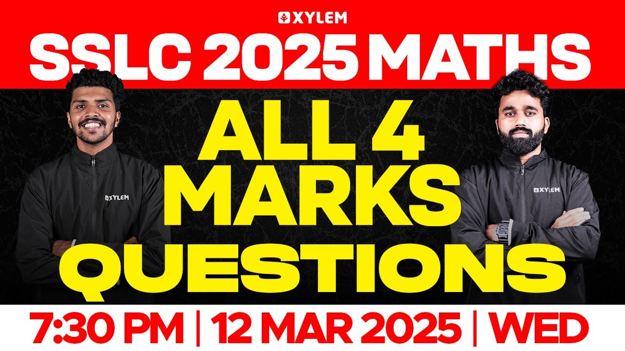 SSLC Maths 2025: All 4 Marks Questions | Xylem SSLC