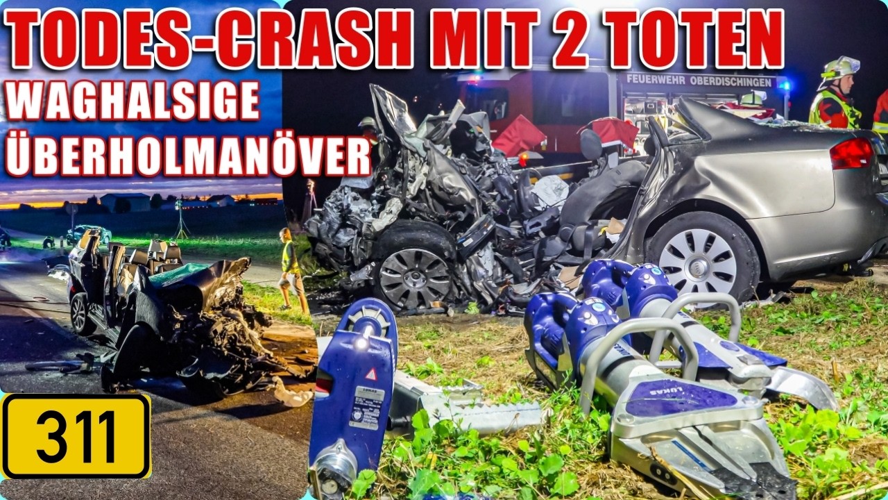 ❌  TODES-CRASH mit 2 TOTEN nach WAGHALSIGEN ÜBERHOLMANÖVER  ❌ | 🚒  Feuerwehr mit Personenbergung  🚒