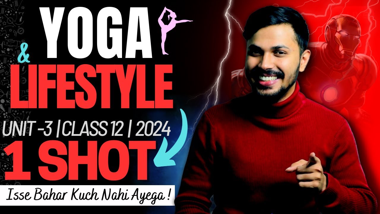 Yoga & Lifestyle Disease Oneshot Unit 3 Physical Education Class 12 CBSE 2023-24 Board Papa series 🔥