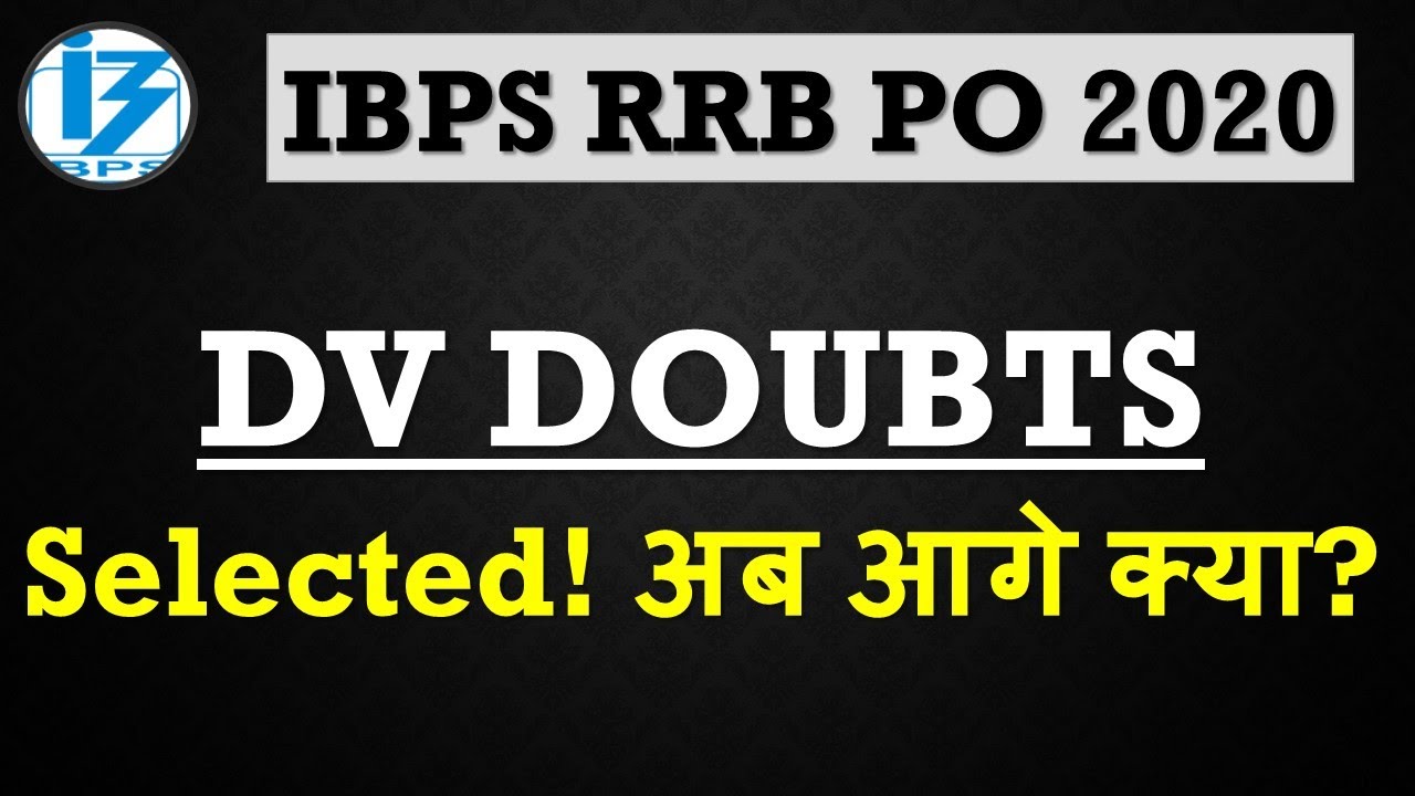 IBPS RRB PO 2020 Queries Regarding Bond, Character Certificate, Police Verification & Refrees