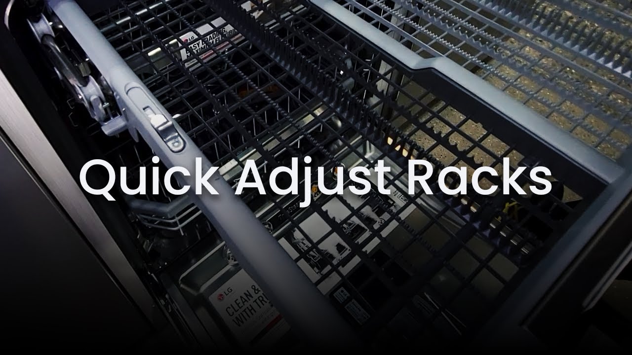 Quickly Adjust the Racks of Your LG Dishwasher