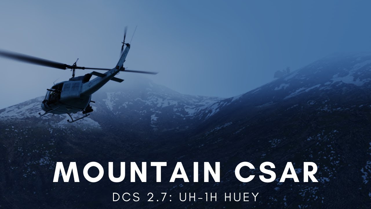 DCS 2.7: Huey Mountain CSAR