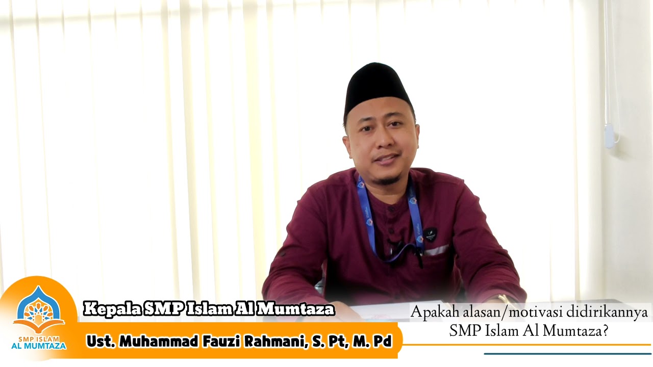 Penjelasan Singkat Seputar SMP Islam Al Mumtaza Banjarmasin