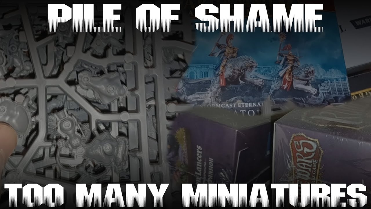 My Pile Of Shame - Unpainted Miniatures