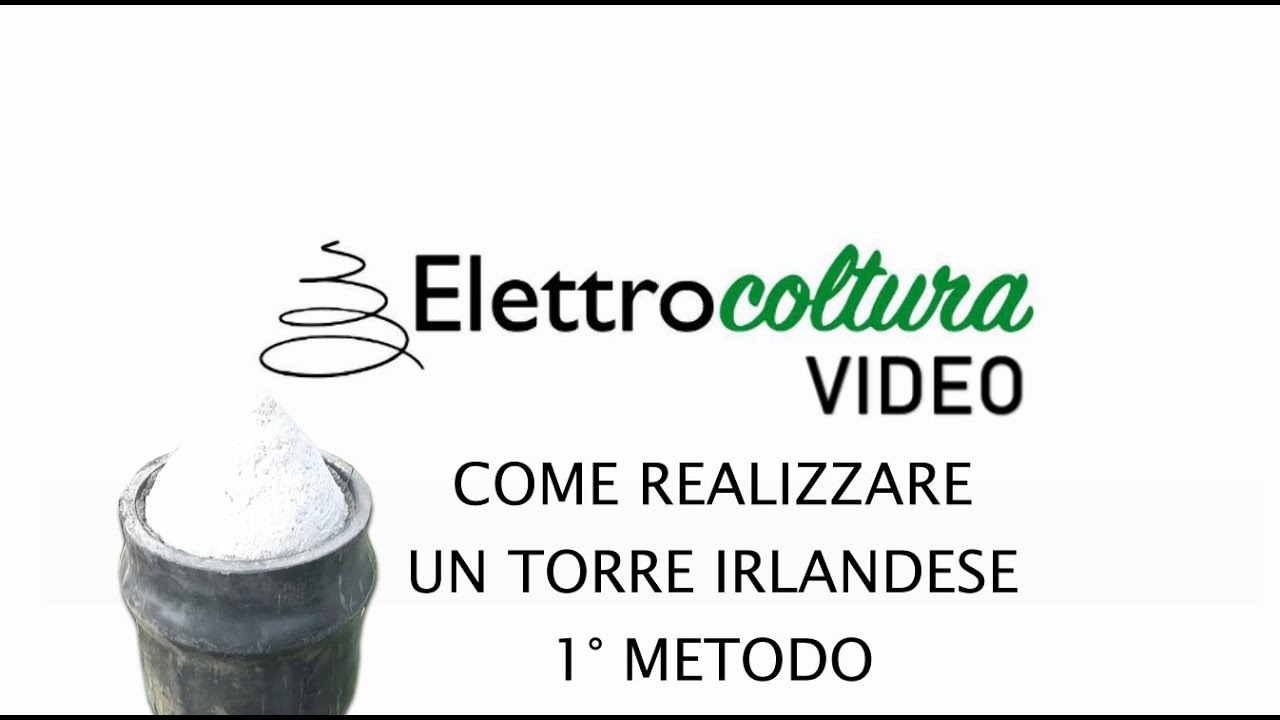 Torre irlandese in #elettrocoltura