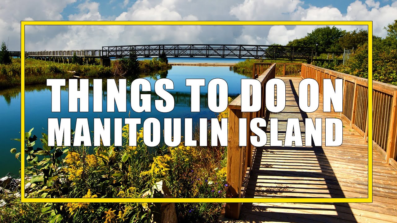 Things to do on Manitoulin Island, Ontario: Experience one of Ontario's most magical places.