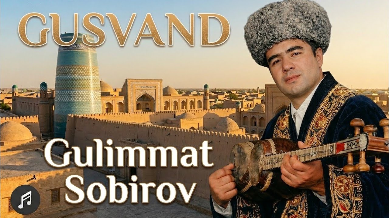 Gulimmat Sobirov - Gusvand | Гулиммат Собиров - Гусванд'