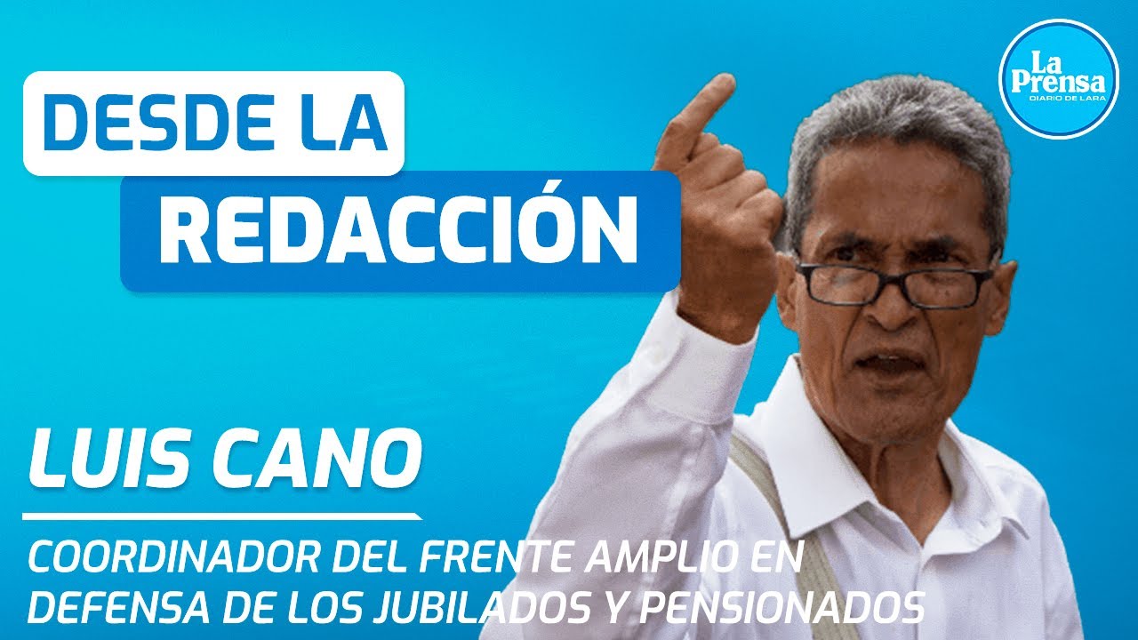 Luis Cano, jubilado del MPPS, habla sobre la Ley de Protección de las Pensiones de Seguridad Social