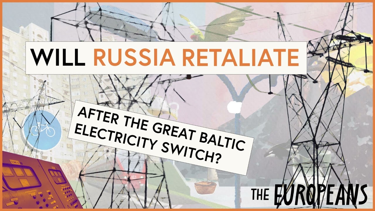 Will Russia retaliate after the Great Baltic Electricity Switch?