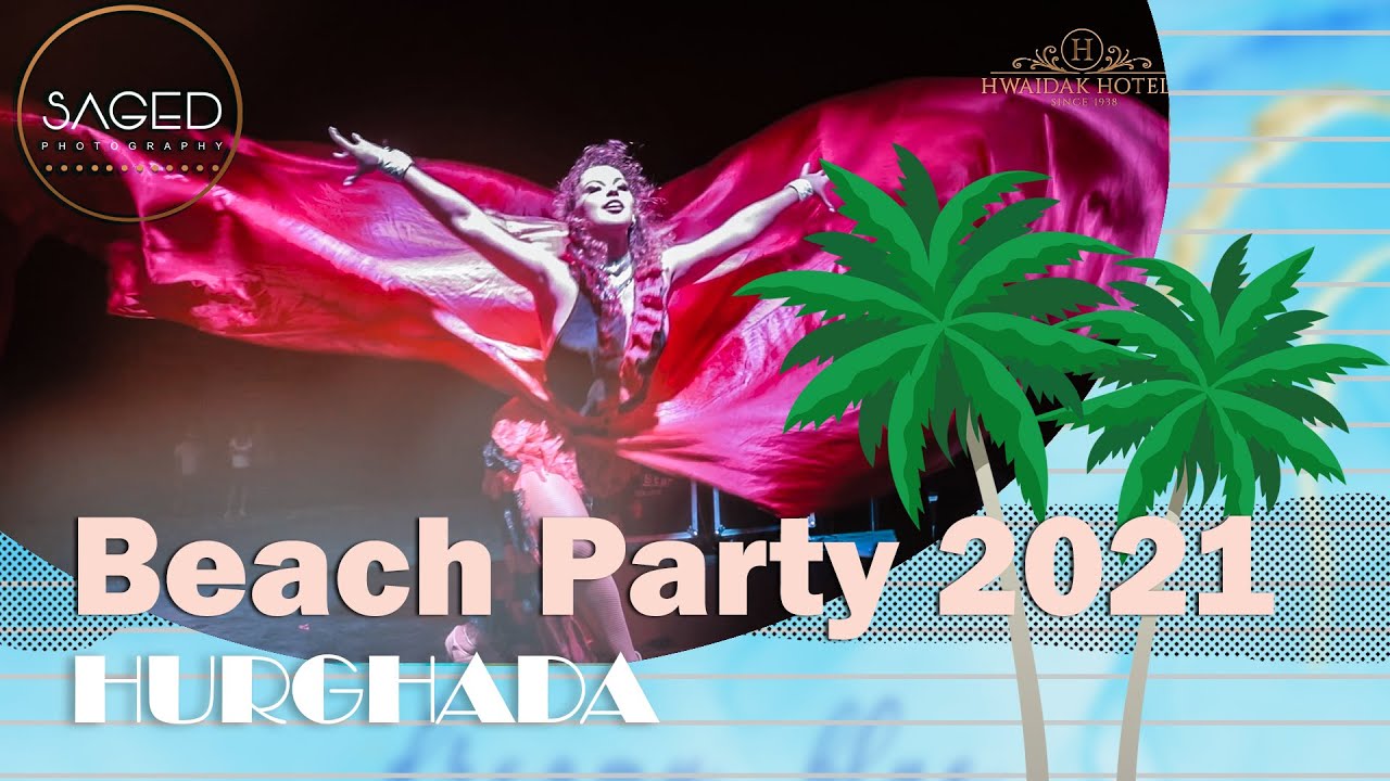 4k _ تيتانك بالاس حفلة   - --- Hurghada Beach Party 2021