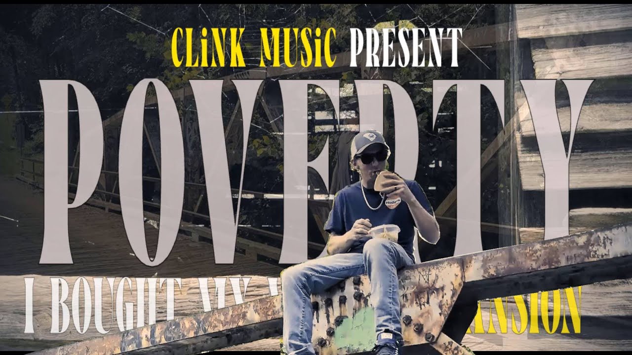 CLiNK music - Poverty (Official Music Video)