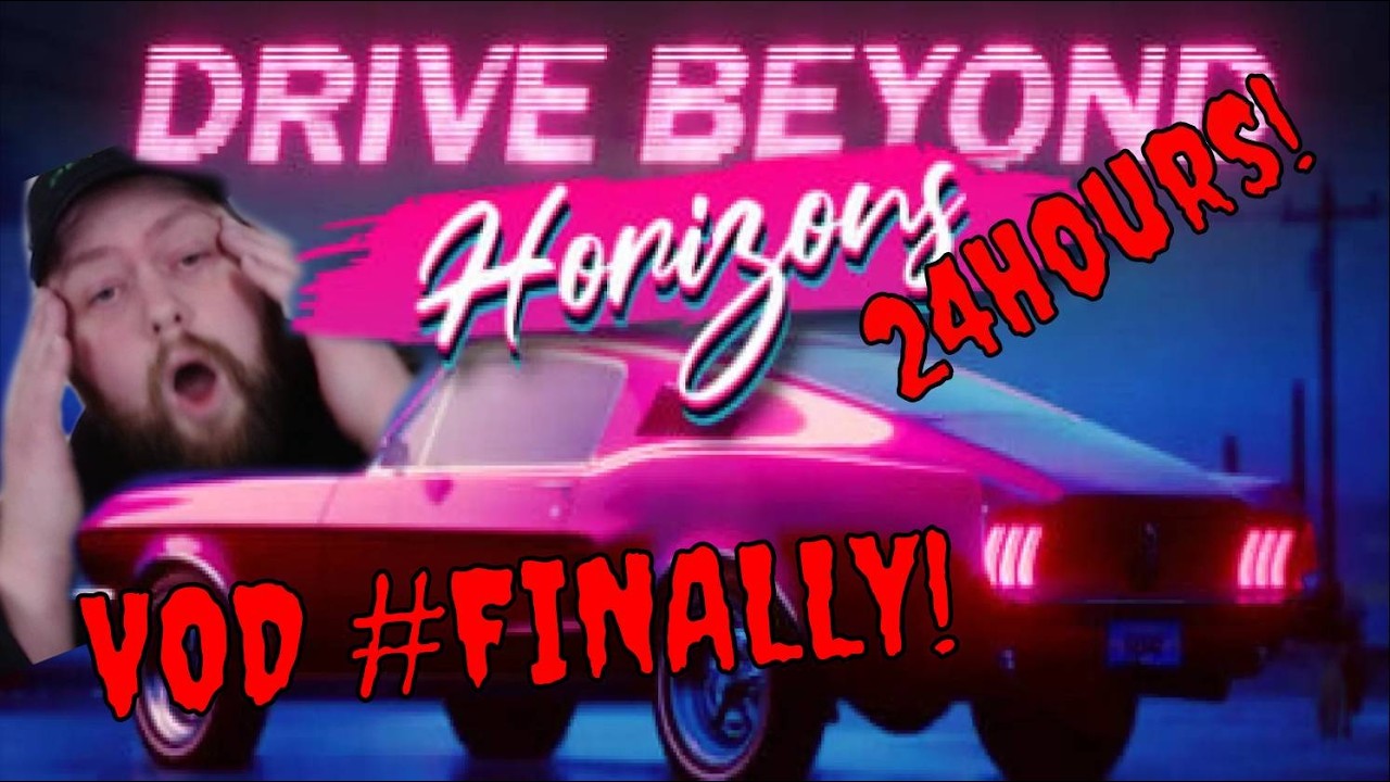 Driving for 24 HOURS! In Drive Beyond Horizons | Raw VOD #Finally!