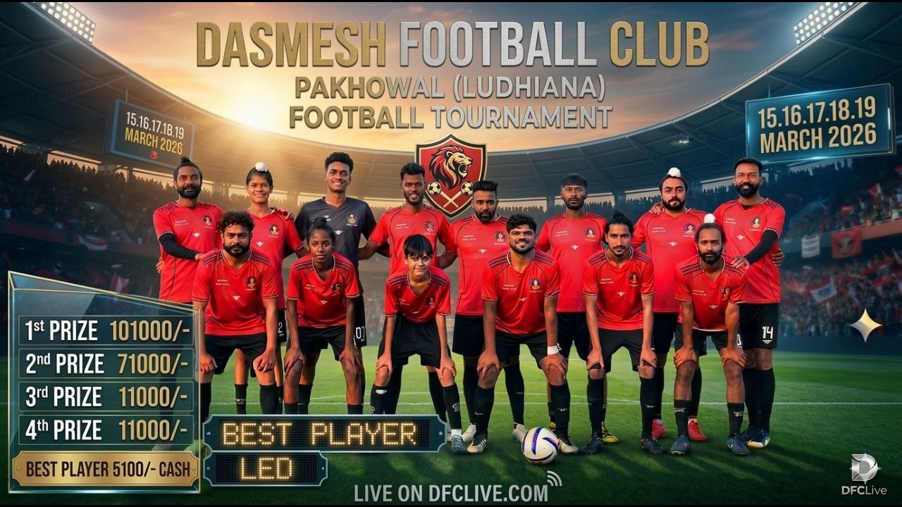 [LIVE] Pakhowal (Ludhiana)  Football Tournament (17 March 2026)