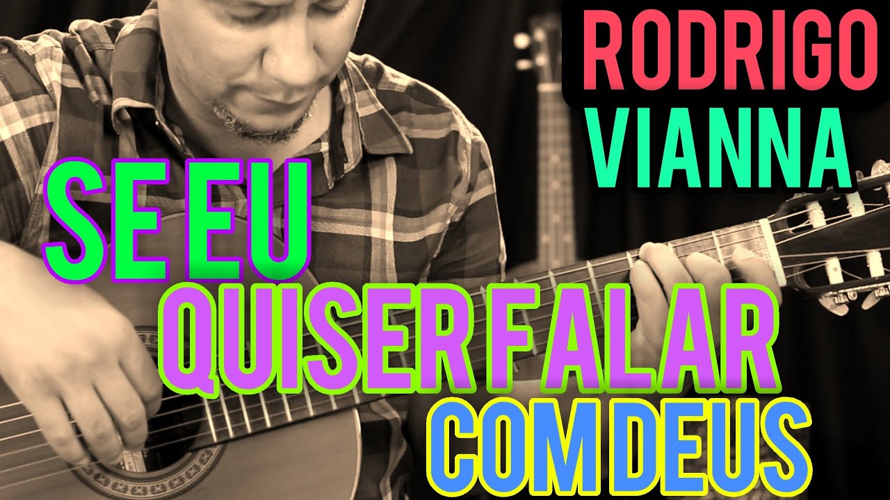 Se eu quiser falar com Deus - Rodrigo Vianna (Cover) #Projeto365 | 358 - 365