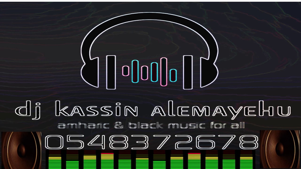 set amharic 2020 by DJ KassinAlemayehu