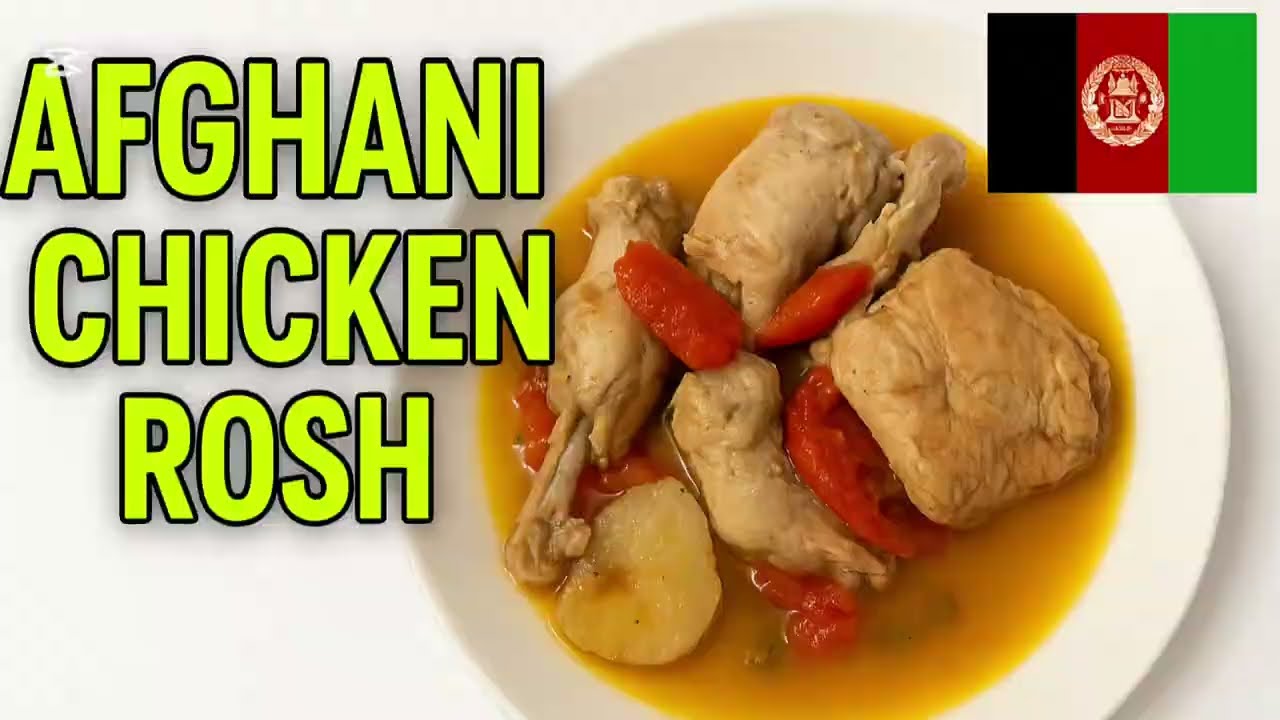 Authentic Afghani Chicken Rosh Recipe | Traditional Afghan Delight
