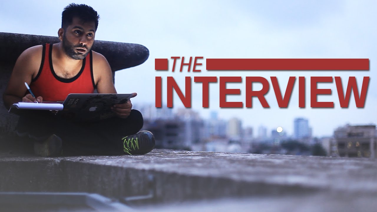 The interview! | Ankit Dahiya