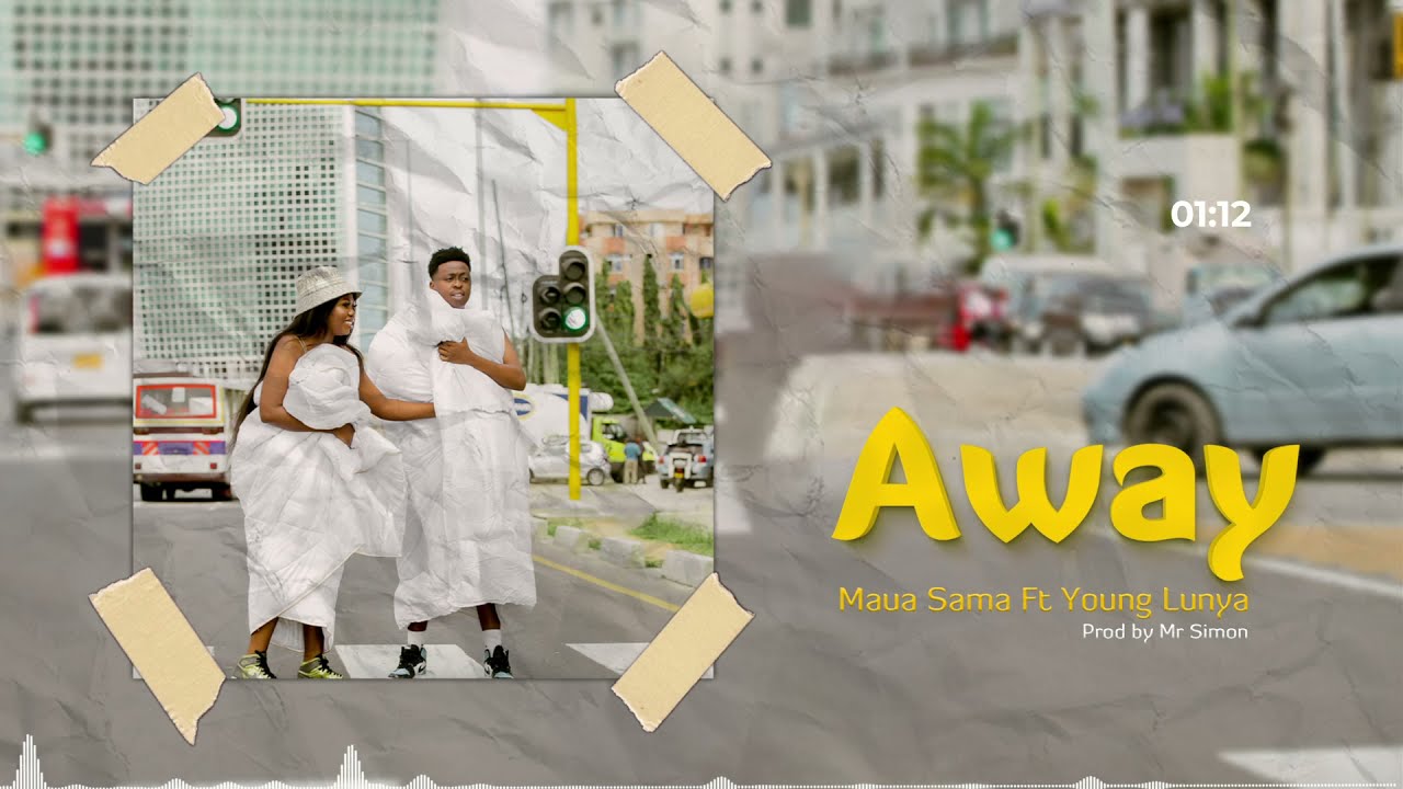 Maua Sama - AWAY ft. Young Lunya (Official Audio)