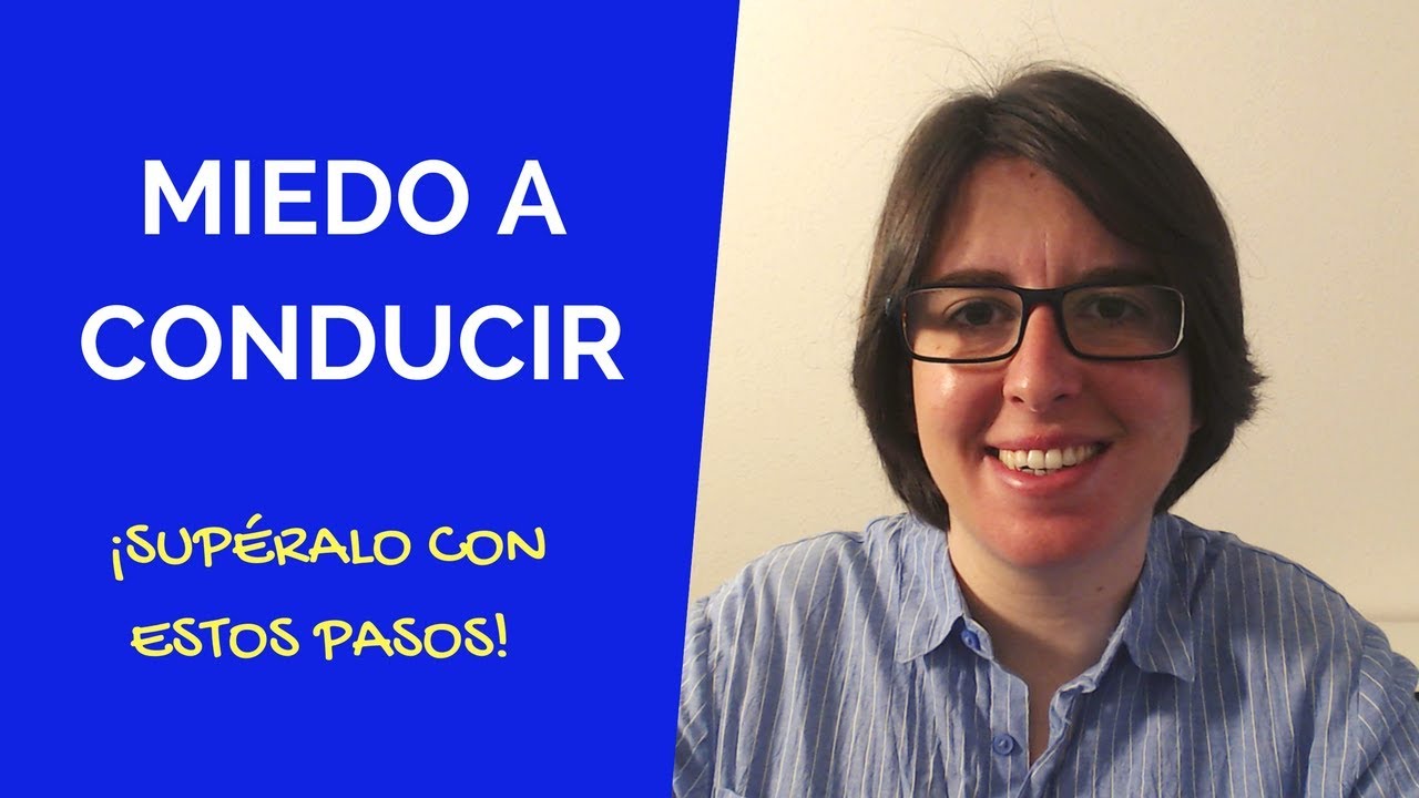 Miedo a Conducir: 3 Pasos Para Superarlo