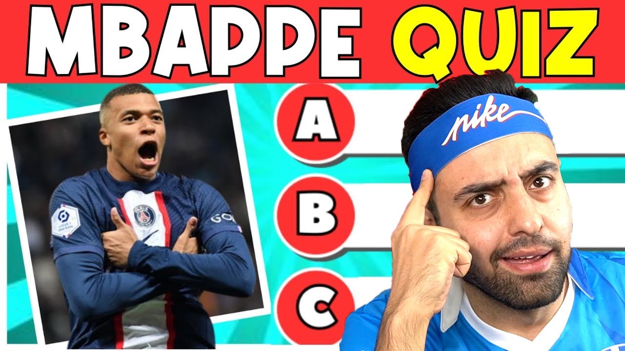 MBAPPE Yİ NE KADAR İYİ TANIYORSUN ! KİMSE FULL ÇEKEMEZ !