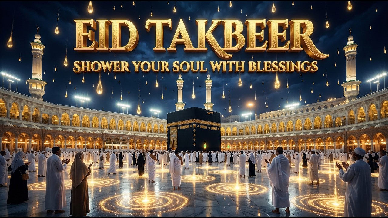 Makkah Eid Takbeer 2026 🕋 The Most Beautiful Voices (Heart Touching) | Istabraq TV