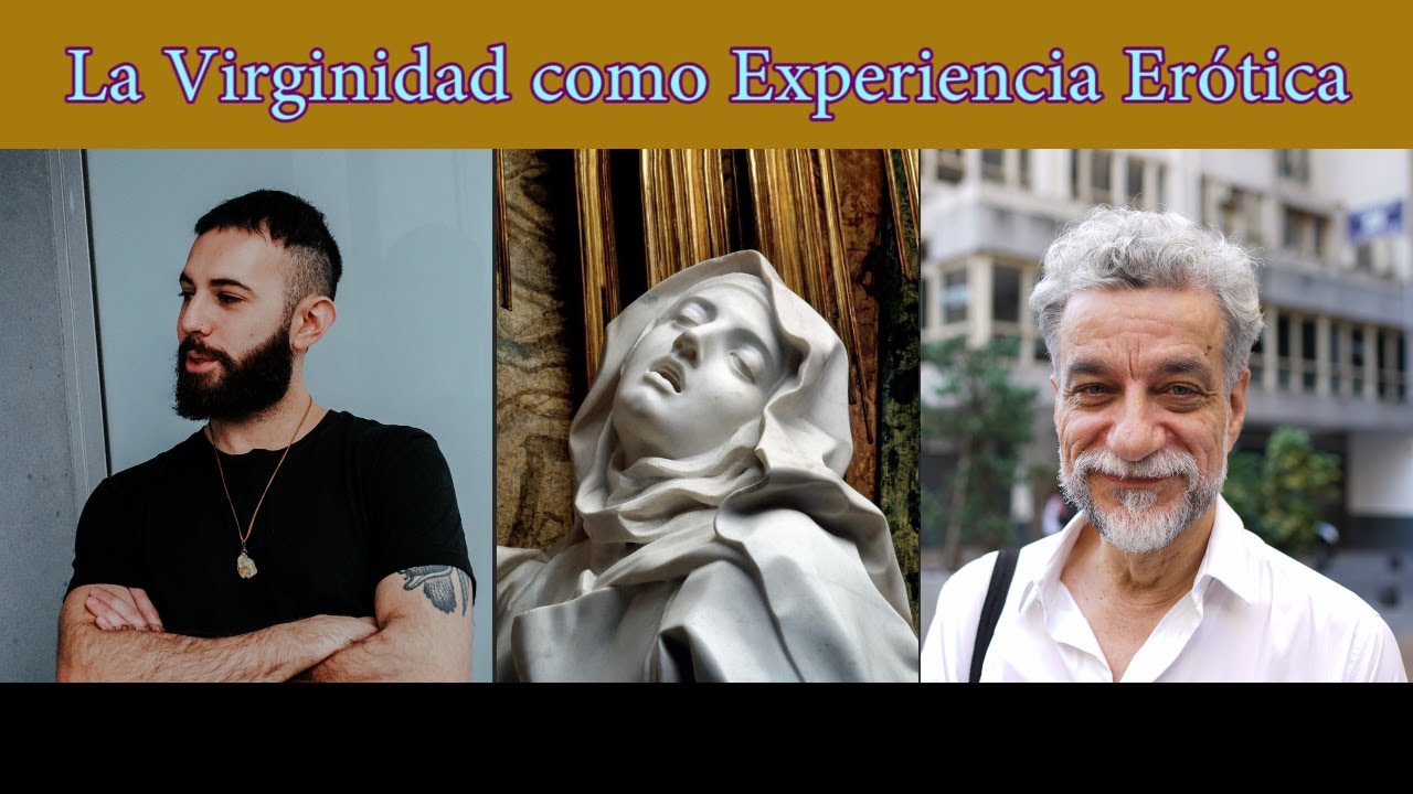 La Virginidad como Experiencia Erótica - Foucault & Psicoanálisis (ft. Jorge Reitter)