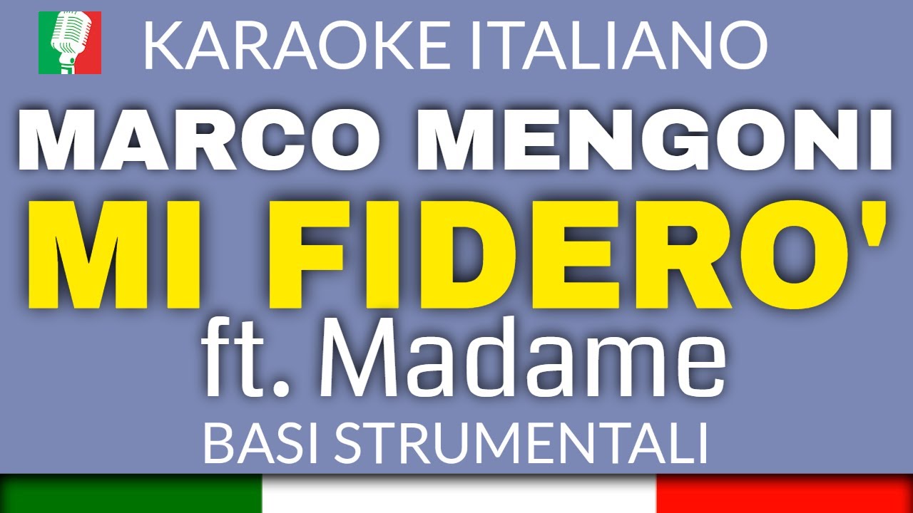 MARCO MENGONI - MI FIDERÒ (KARAOKE STRUMENTALE) [base karaoke italiano]🎤